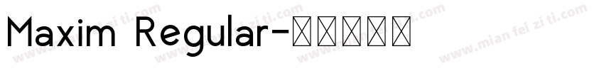 Maxim Regular字体转换